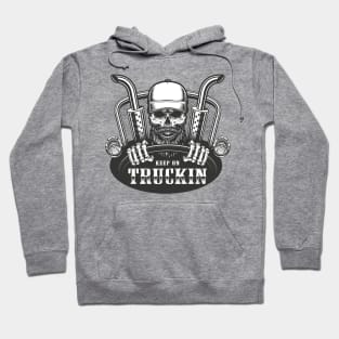 Keep On Trucking Hoodie